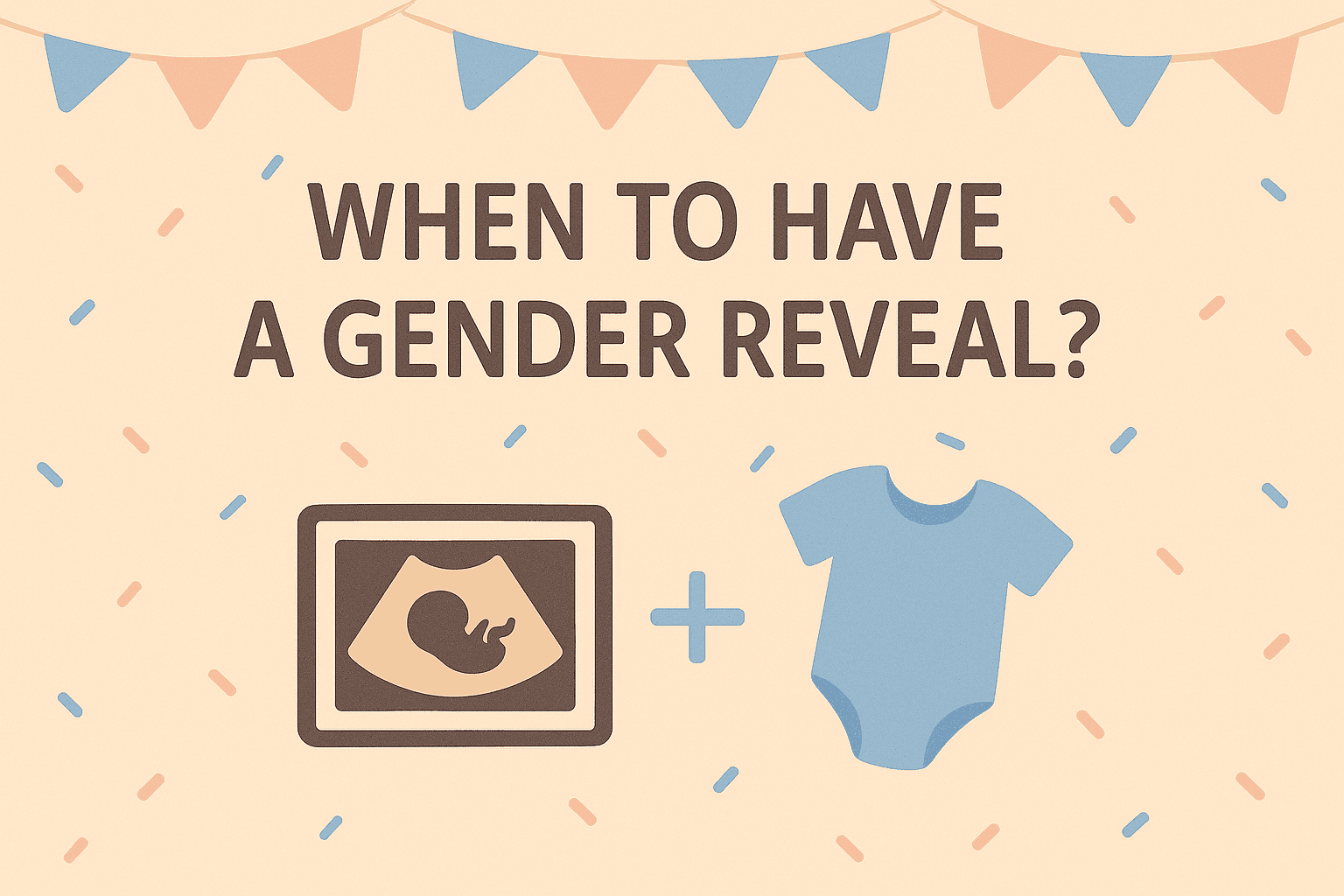 When is the Best Time to Have a Gender Reveal Party? A Complete Guide